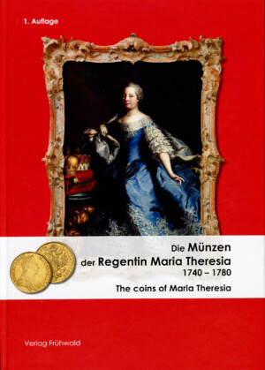 NOVINKA! Die münzen der Regentin Maria Theresia 1740 - 1780